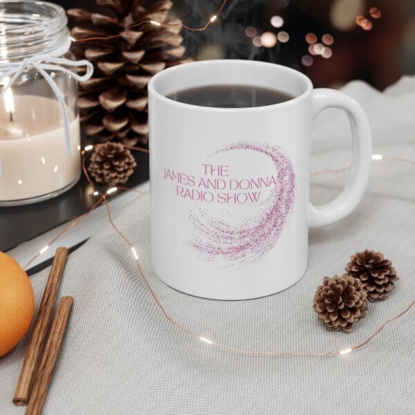 Official "The James And Donna Radio Show™" Home/ Office Ceramic Mug, (11oz, 15oz)