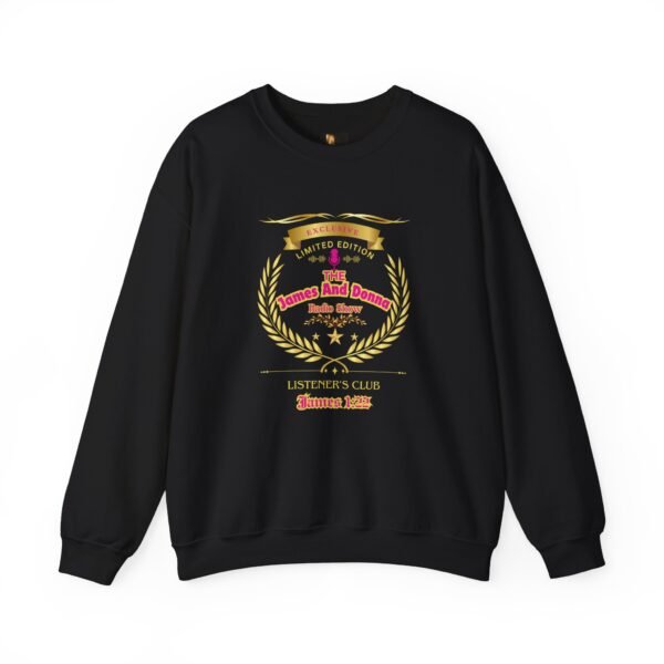 Exclusive Listener’s Club Sweatshirt – “The James and Donna Radio Show™” Edition (James 1:22) - Image 3